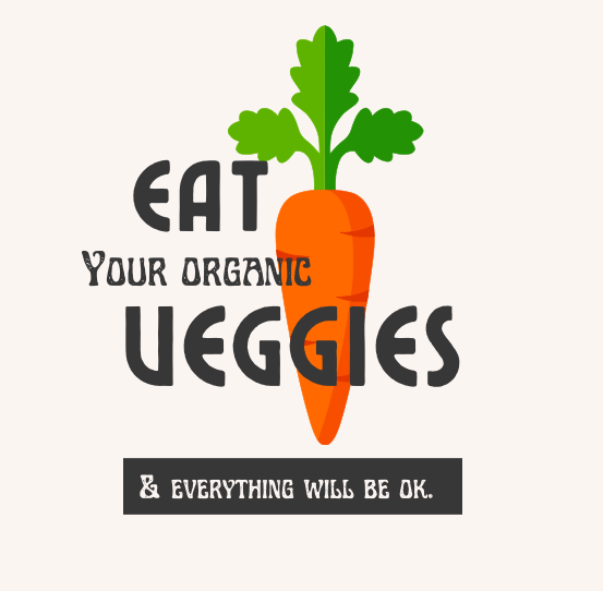 Eat Your Organic Veggies!