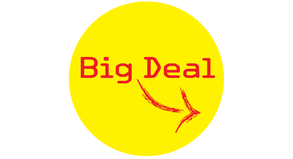 Yellow circle with red Big Deal text