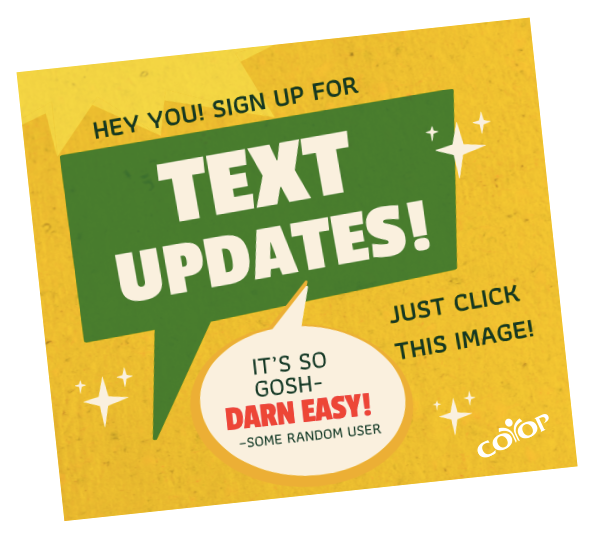 Illustration of speech balloons with text about signing up for text updates, all on weathered yellow background with stars