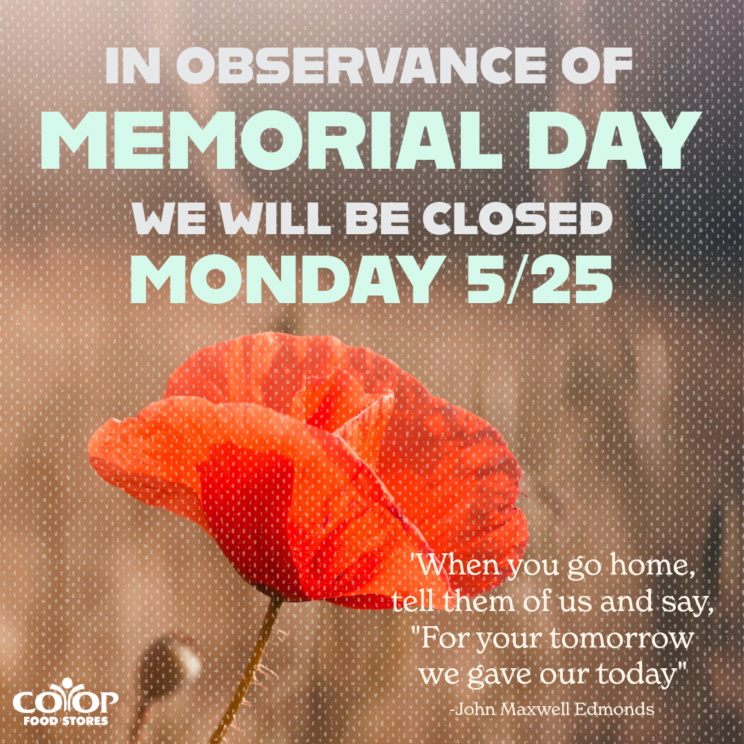 Photo of flower with text indicating that all Co-op locations are closed for Memorial Day