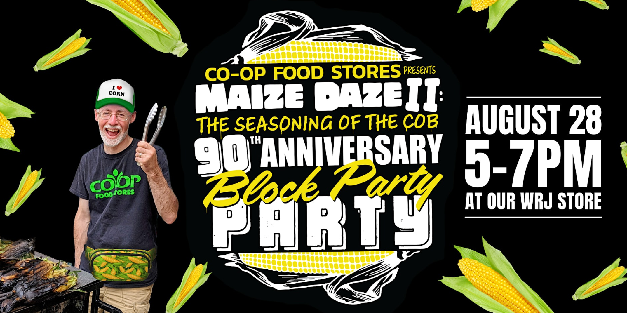 Photo illustration of employee with tongs grilling corn and Co-op Block Party logo with date, time, and location of event (8/28, 5–7, WRJ)
